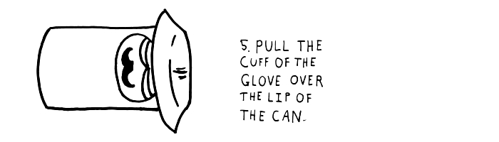 step-5-pull-the-cuff-of-the-glove-over-the-lip-of-the-can